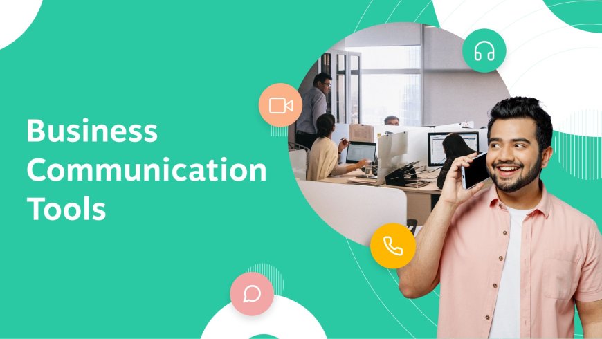 The Best Business Communication Tools of the Year