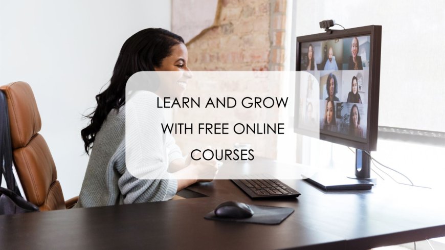 Top Online Educational Courses for Professional and Personal Growth