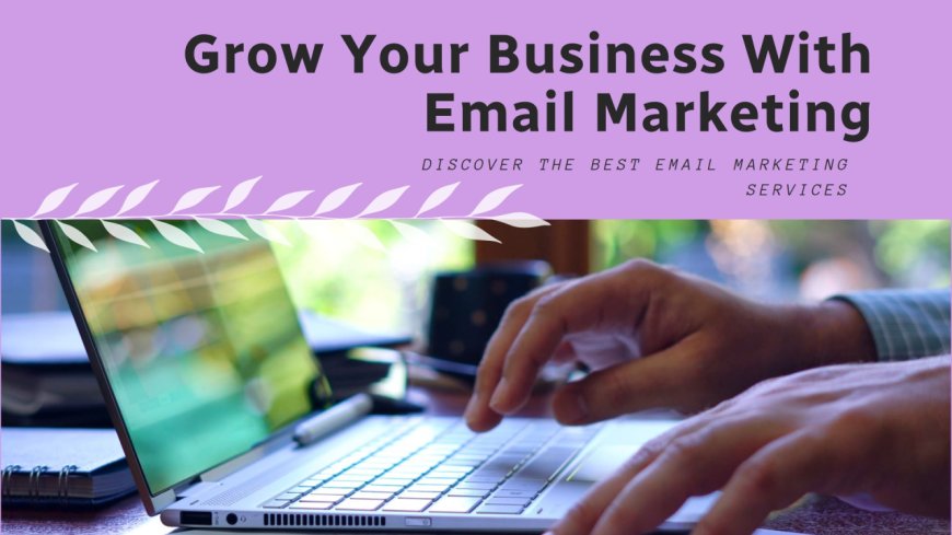 Discover the Leading Email Marketing Solutions