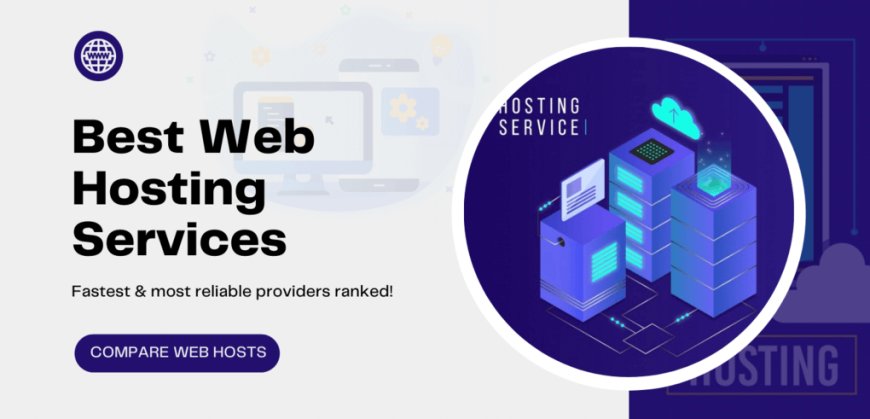 Top Web Hosting Services Reviewed